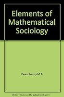 Elements of Mathematical Sociology B000QYPMMQ Book Cover