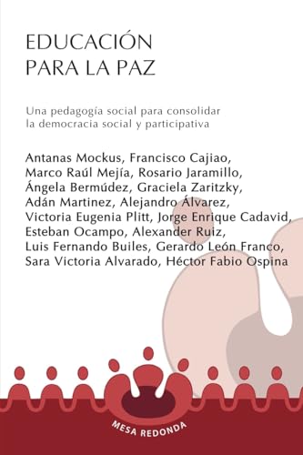 Educación para la paz (Coleccion Nuevo Periodismo) (Spanish Edition)