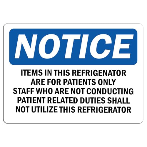 Items In This Refrigerator Are For Patients Notice Metal Tin