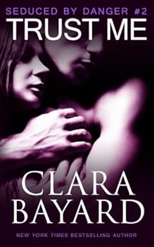 Paperback Trust Me (Seduced by Danger) Book