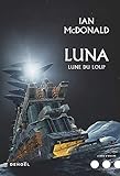  Luna (Tome 2-Lune du loup): Lune du loup (Lunes d\'encre)