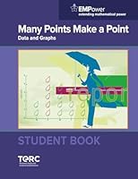 Many Points Make a Point: Data and Graphs (Student Book) (EMPower and EMPower Plus) 1737399792 Book Cover