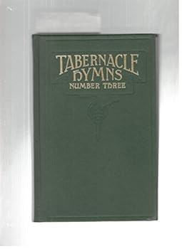 Unknown Binding Tabernacle Hymns Number Three: For the Church and Sunday School (1986 copy) Book