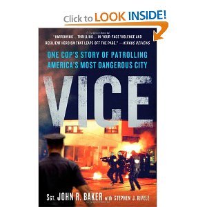 (2011)Vc(Vice: One Cop's Story of Patrolling America's Most Dangerous ...