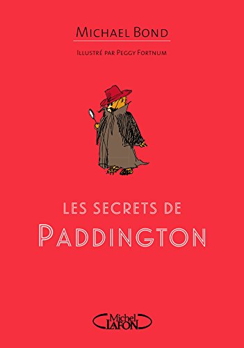 Télécharger Les secrets de Paddington livre En ligne