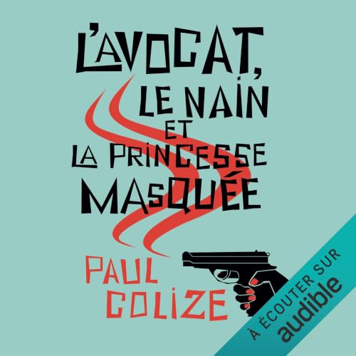 Diseño de la portada del título L'avocat, le nain et la princesse masqu&eacute;e