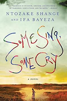 Paperback Some Sing, Some Cry: A Novel Book