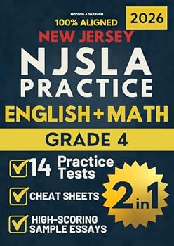 NJSLA Grade 4 ELA & Math 2-in-1: 14 Practice Tests + Cheat Sheets + High-Scoring Sample Essays for the New Jersey Assessment (New Jersey NJSLA Test Prep Series Grade 4)
