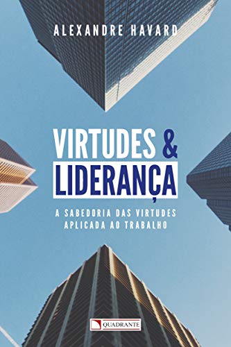 Virtudes & Liderança [Portuguese_brazilian] 8574651524 Book Cover