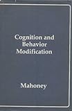 Cognition and behavior modification