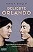 Cover zum Buch Geliebte Orlando: Virginia Woolf und ...