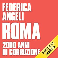 Roma: 2000 anni di corruzione copertina