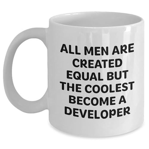 Funny Developer Gifts - White Coffee Mug - All Men Are Created Equal But The Coolest Become A Developer, Gifts from Friends to Coworkers