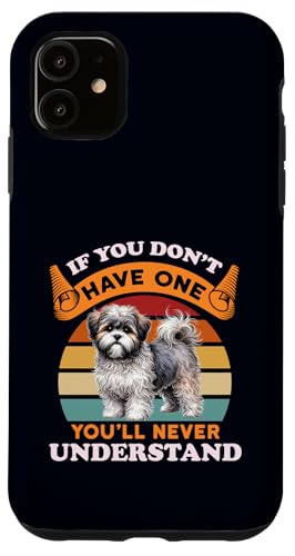 Carcasa para iPhone 11 Si no lo tienes, nunca entenderás al dueño del perro Shih-Poo