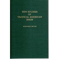 New Studies of Tropical American Birds [Nuttall Publication #19] 1877973297 Book Cover