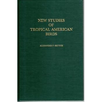 Hardcover New Studies of Tropical American Birds [Nuttall Publication #19] Book