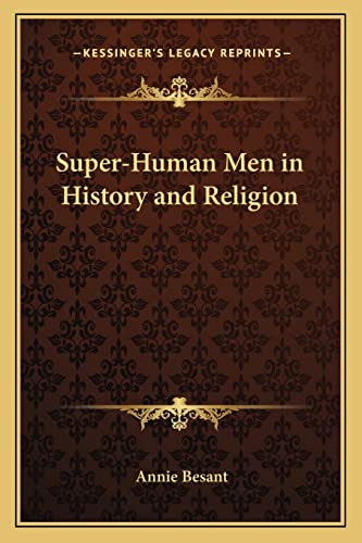 Super-Human Men in History and Religion