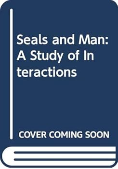 Paperback Seals and Man: A Study of Interactions Book