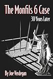 The Monfils 6 Case - 30 Years Later