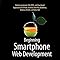 Beginning Smartphone Web Development: Building JavaScript, CSS, HTML ...