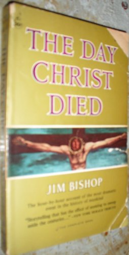 The day Christ died B0007DWSRS Book Cover