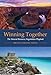 Winning Together: The Natural Resource Negotiation Playbook (Mit Press)