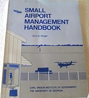 Small Airport Management Handbook 0898540992 Book Cover
