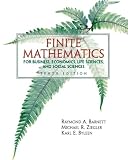 Finite Mathematics : For Business Economics Life Sciences and Social Sciences
