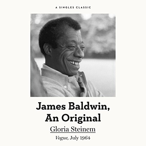 Audiobook: James Baldwin, an Original by Gloria Steinem episode artwork