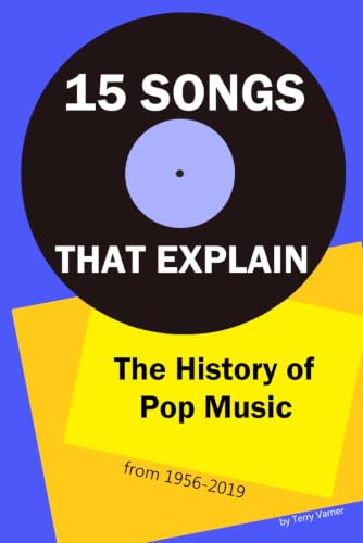 15 Songs that Explain the History of Pop Music (from 1956-2019)