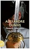  Zwanzig Jahre später: Ein Musketier-Roman
