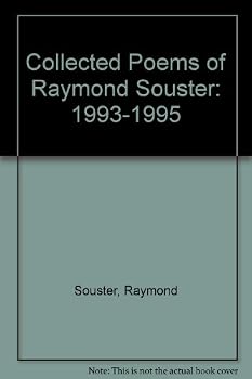 Hardcover Collected Poems of Raymond Souster: 1993-1995 Book