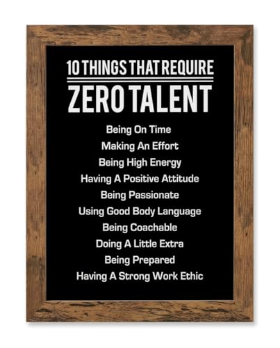 10 Things That Require Zero Talent Motivational Wall Decor, 8x10