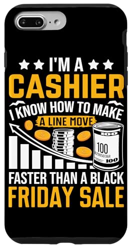 I'm A Cashier I Know How To Make A Line Move Than A B �X�}�z�P�[�X iPhone 7 Plus/8 Plus �p