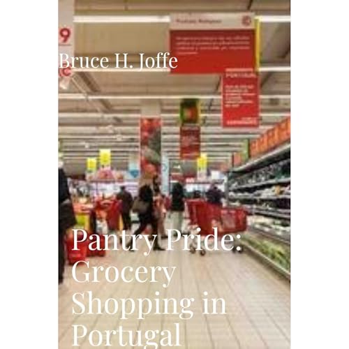 Pantry Pride Audiolibro Por Bruce H. Joffe arte de portada