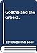 Goethe and the Greeks