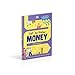 Get To Know: Money