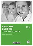  Basis for Business - Fourth Edition - B2: Teaching Guide mit CD-ROM