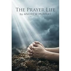 The Prayer Life - Andrew Murray in Modern English Audiolibro Por Andrew Murray arte de portada