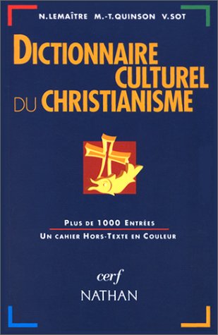 Télécharger Dictionnaire culturel du christianisme Francais PDF