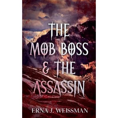 The Mob Boss & the Assassin