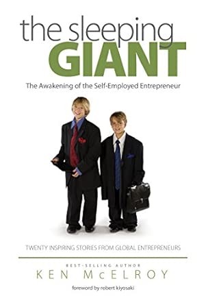 The Sleeping Giant: The Awakening of the Self-Employed Entrepreneur. Twenty Inspiring Stories from Global Entrepreneurs. book cover