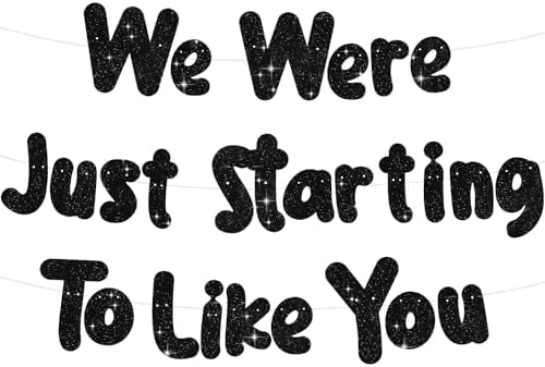 BEISHIDA Black Set of 3 We Were Just Starting To Like You Banner,NO DIY,Going Away Party Decorations Moving Party Supplies New Job Sign Funny Retirement Party Gifts