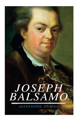 Joseph Balsamo: Historischer Roman