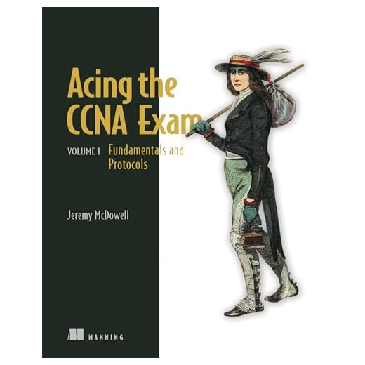 Acing the CCNA Exam, Volume 1: Fundamentals and Protocols
