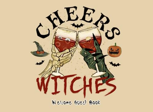 Image of Cheers Witches: Welcome Guest Book.Halloween Guest Book for Business Banquet,Baby Shower,Graduation Party,Birthday,Bridal Shower,Baby Shower And ... Home,Retirement,Funeral Or Memorial Service