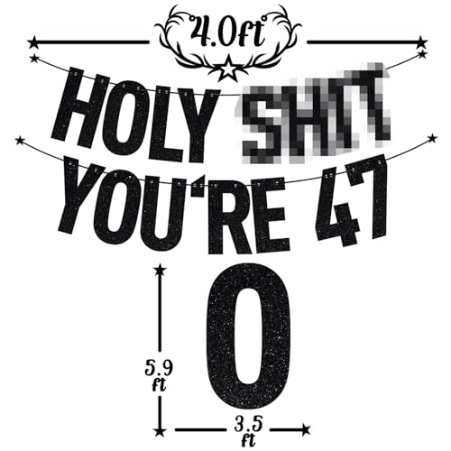 Image of Black Glitter Holy Shit You're 47 Banner, Happy 47th Birthday /Cheers to 47 Years, Funny 47 Years Old Birthday Party Decorations Supplies