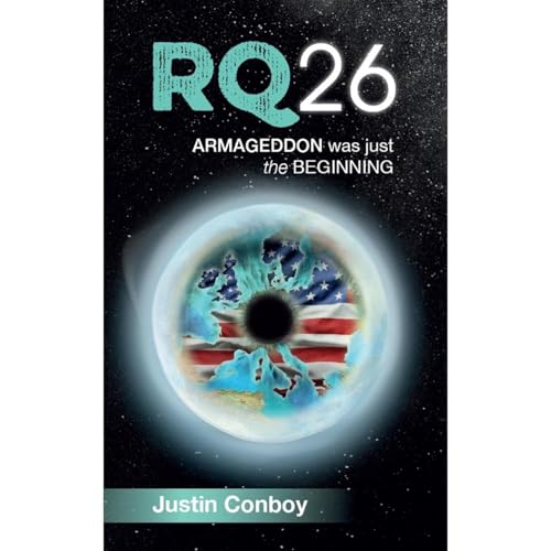 RQ26: Armageddon Was Just The Beginning Audiolibro Por Justin Conboy arte de portada