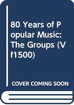 Paperback 80 Years of Popular Music: The Groups (Vf1500) Book
