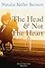 The Head and Not The Heart (Alex and Alexander Book 1)